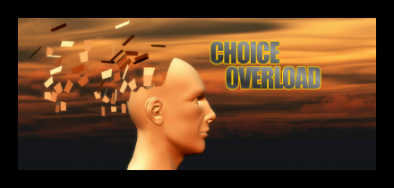 Marketing Psychology - Choice Overload