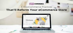 5 WooCommerce Practices eCommerce - Featured