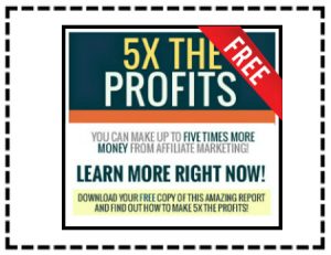 5x-affiliate-marketing-profits-special