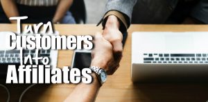 Customers into Affiliates - Social