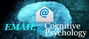 Email Marketing and Cognitive Psychology