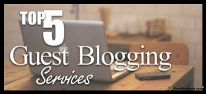 Top Guest Blogging Services for SEO