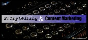Storytelling and Content Marketing - Featured
