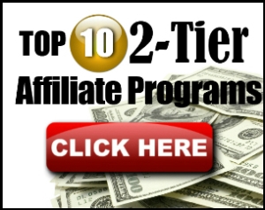 Top 10 Two-Tier Affiliate Programs