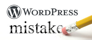 WordPress Mistakes