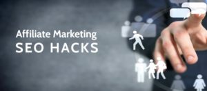 affiliate marketing SEO hacks