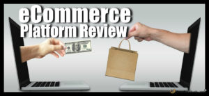 ecommerce platform review