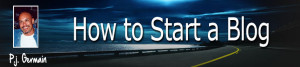 How to Start a Blog
